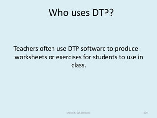 AUTOMATED SYSTEMS	There are two types of control which can be used on any automated system -OPEN LOOP and CLOSED LOOP.Open Loop Control Systems	In an open loop control system the processor is instructed to perform a task and it does not stop until it has finished the task. Open loop systems are used for repetitive tasks.	An example would be a system of traffic lights. They follow a pre-programmed set of instructions. The sequence will not change, no matter how many cars are waiting, if none of the bulbs are working or even if a lorry crashes into the lights and breaks them!	Other examples:A toasterA dishwasherManoj K. CVS Lonavala54
