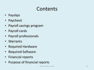 Data can be sorted-arranged easily.