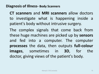 Applications and Programming Languages	 Programming languages	A programming language is a specially written code used for writing applications. C++ and Java are examples of programming languages. These are known as high level languages because they have been developed to be a little like a human language.	High level languages are much easier to use than a low level language such as Machine Code, or Assembly Language. The advantage of a low level language is that it runs very fast on the computer.Manoj K. CVS Lonavala31Programming Languages- 1. Machine Language- Machine Friendly		            2. Assembly Language- Machine Friendly		            3. High Level Language- Human/User Friendly 