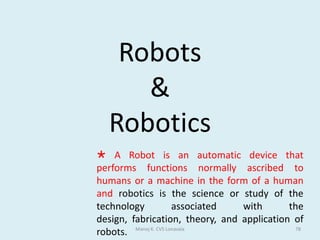 Operating systems	Modes of operation	Computers can operate in many different ways requiring different and complex operating systems.Real-time processingData is processed so quickly that the results are able to influence the activity currently taking place. Possible applications are:process control - in a chemical plant it may be necessary for the system to react to a change in temperature,simulation systems – in an aircraft simulator the instruments must reflect the controls of the pilot and the simulator itself must react instantly,airline bookings – when a customer’s booking is complete the files need to be updated immediately before another customer tries to book the same ‘seat’.	Real time systems must be quick and reliable. They have complex (and expensive) OS. They may involve multiprocessing (2 or more CPUs ‘sharing’ the workload), plus a front end processor handling communications problems so that the main CPU can concentrate on other tasks.Manoj K. CVS Lonavala34