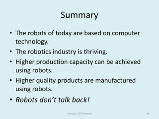 sensor: an automatic input device that continuously monitors a set of computer controlled parameters, eg a parking sensor detects how close a vehicle is to the nearest object and alerts the driver if the distance falls outside of the specified parameters