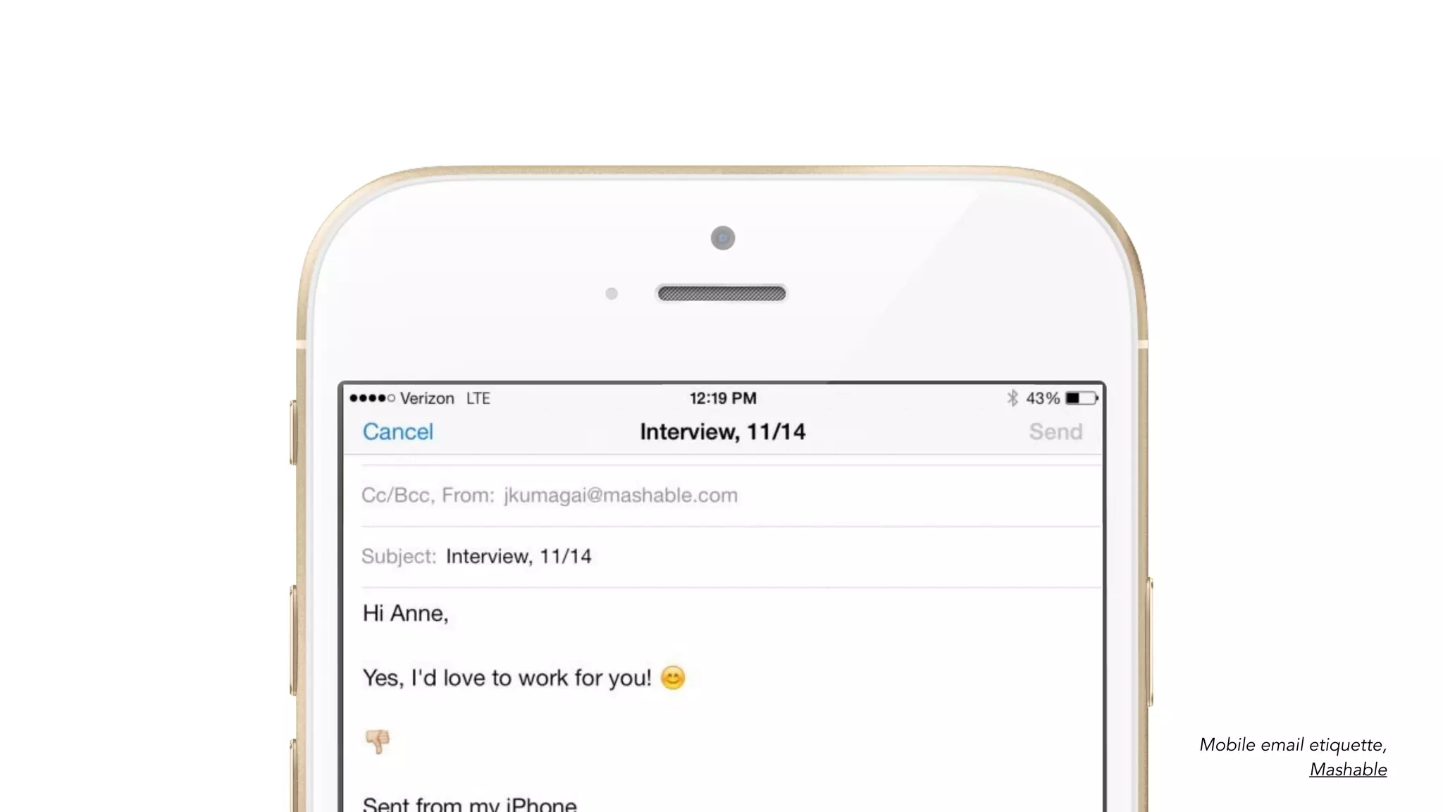 Mobile email etiquette,
Mashable
 