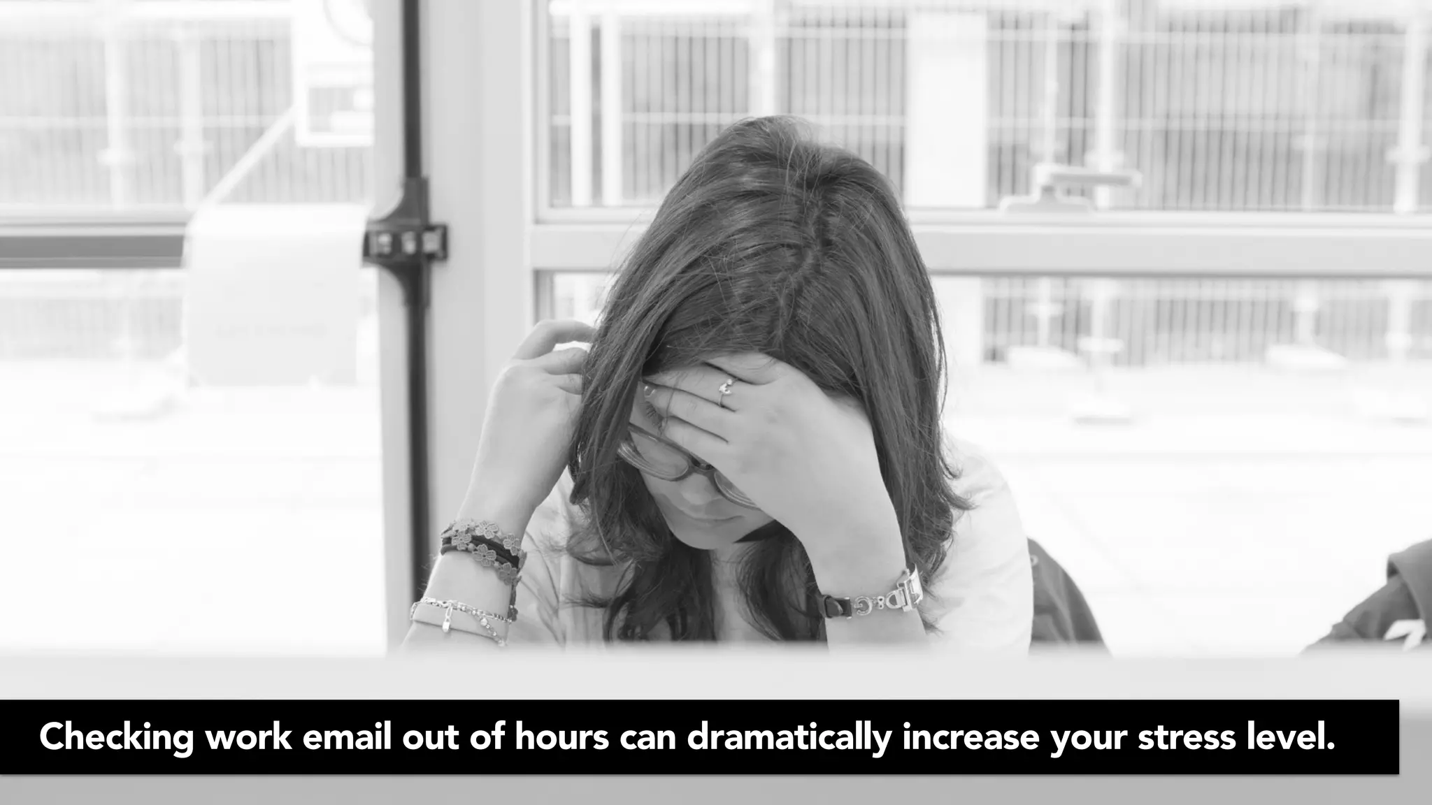 Checking work email out of hours can dramatically increase your stress level.
 