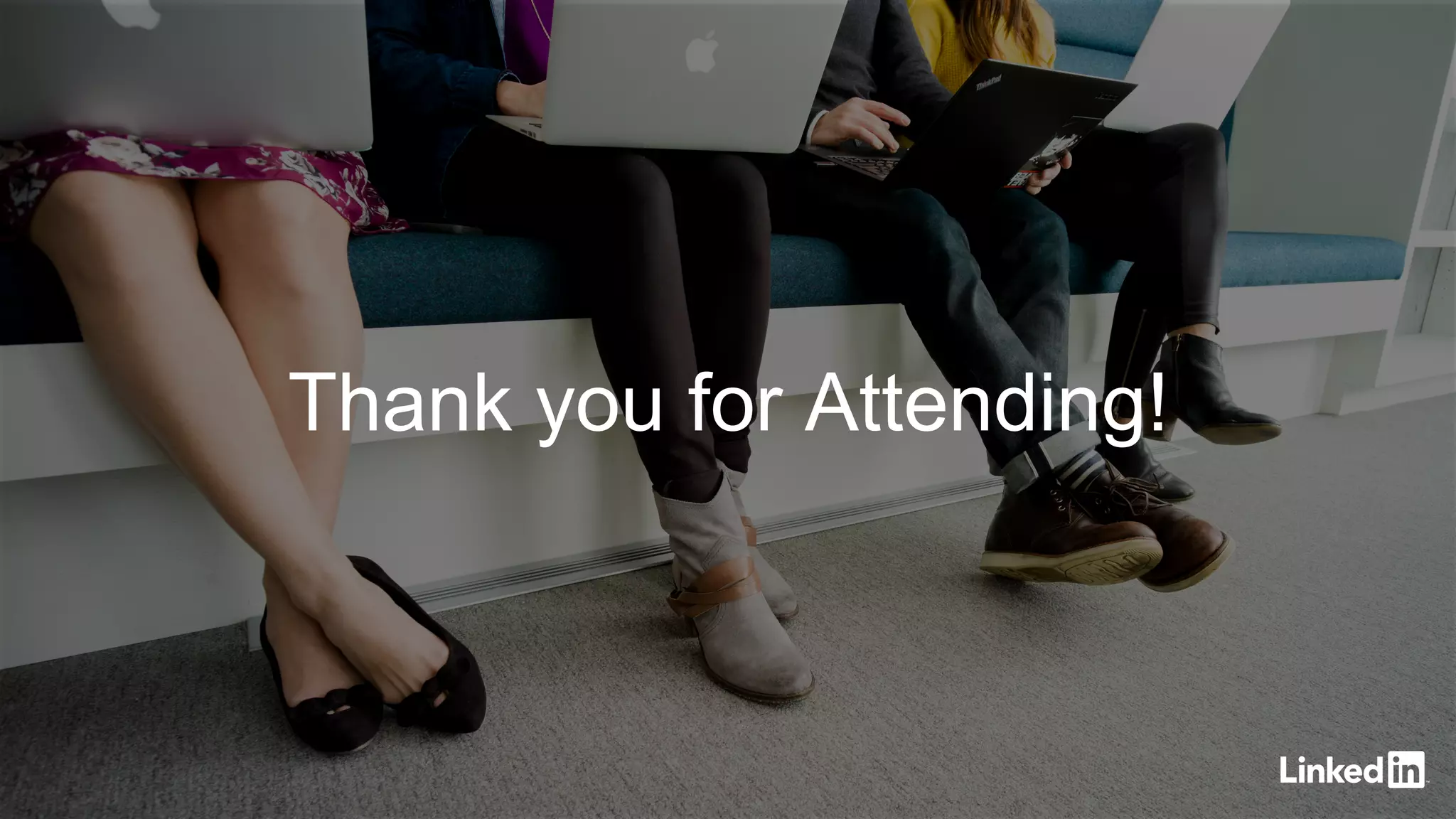 Thank you for Attending!
 