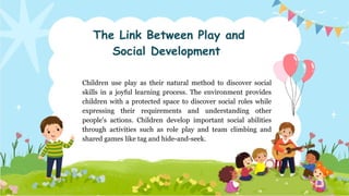 How Playground Design Encourages Social Skills in Children.pptx