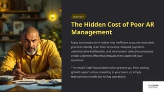 Poor Account Management How Poor AR Management Impacts Cash Flow and Business Growth.pptx