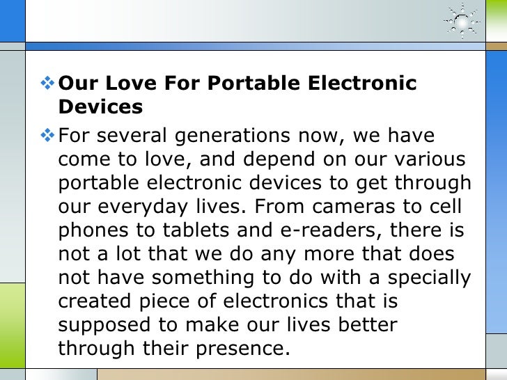 How portable electronic devices define our lives