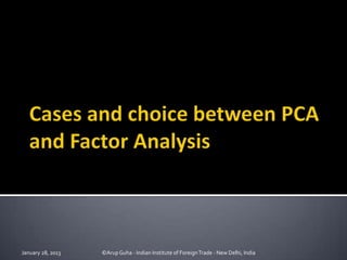 January 28, 2013   ©Arup Guha - Indian Institute of Foreign Trade - New Delhi, India
 