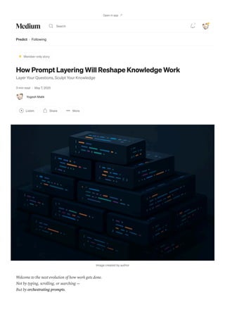 Layering Questions How Prompt Layering Will Reshape Knowledge Work _ by Yogesh Malik ...