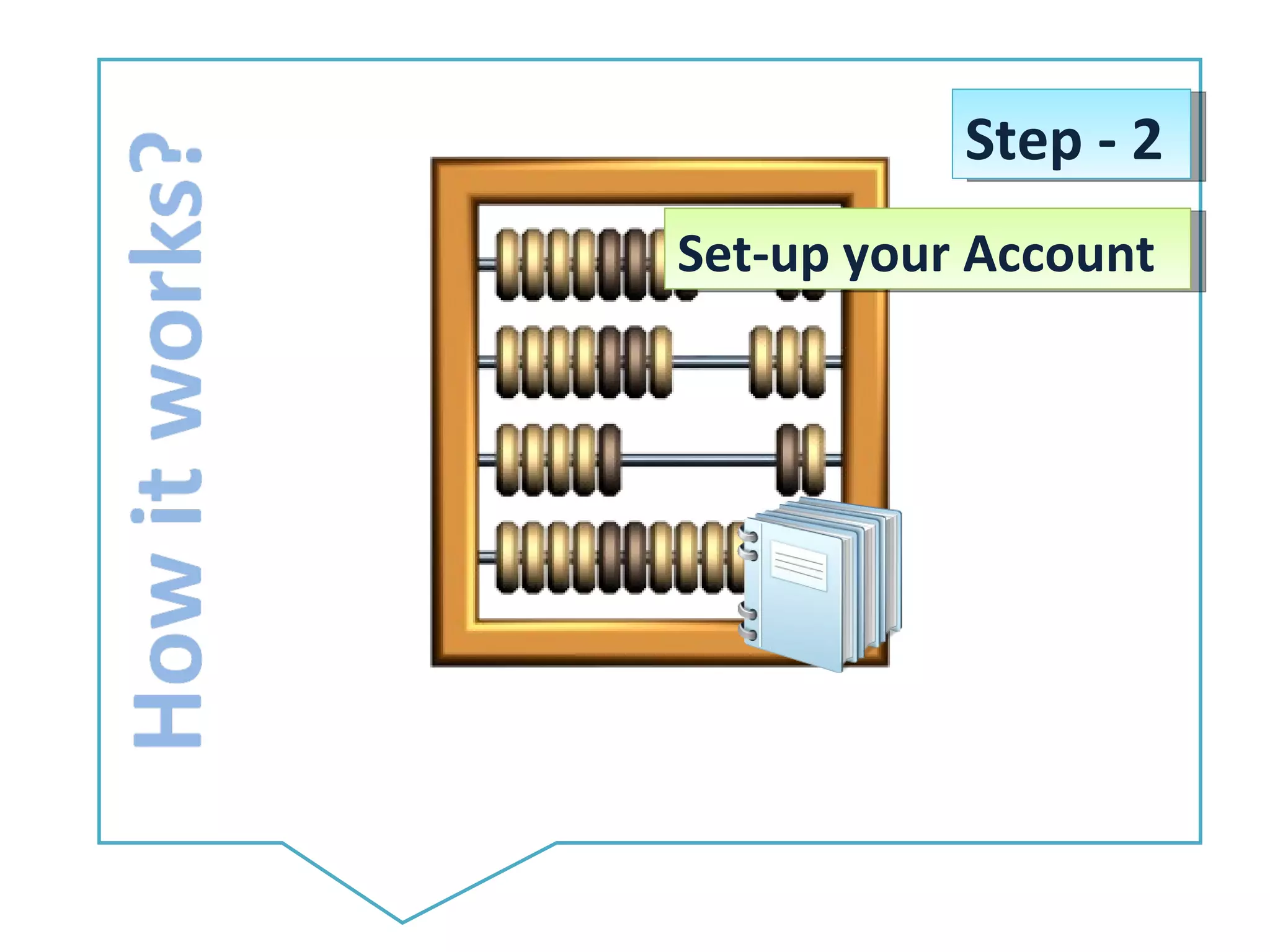 Step - 2 Set-up your Account
