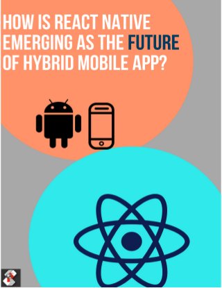 How is React Natie Emerging as the Future of Hybrid Mobile App?
 