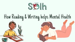 How Reading & Writing helps Mental Health
 