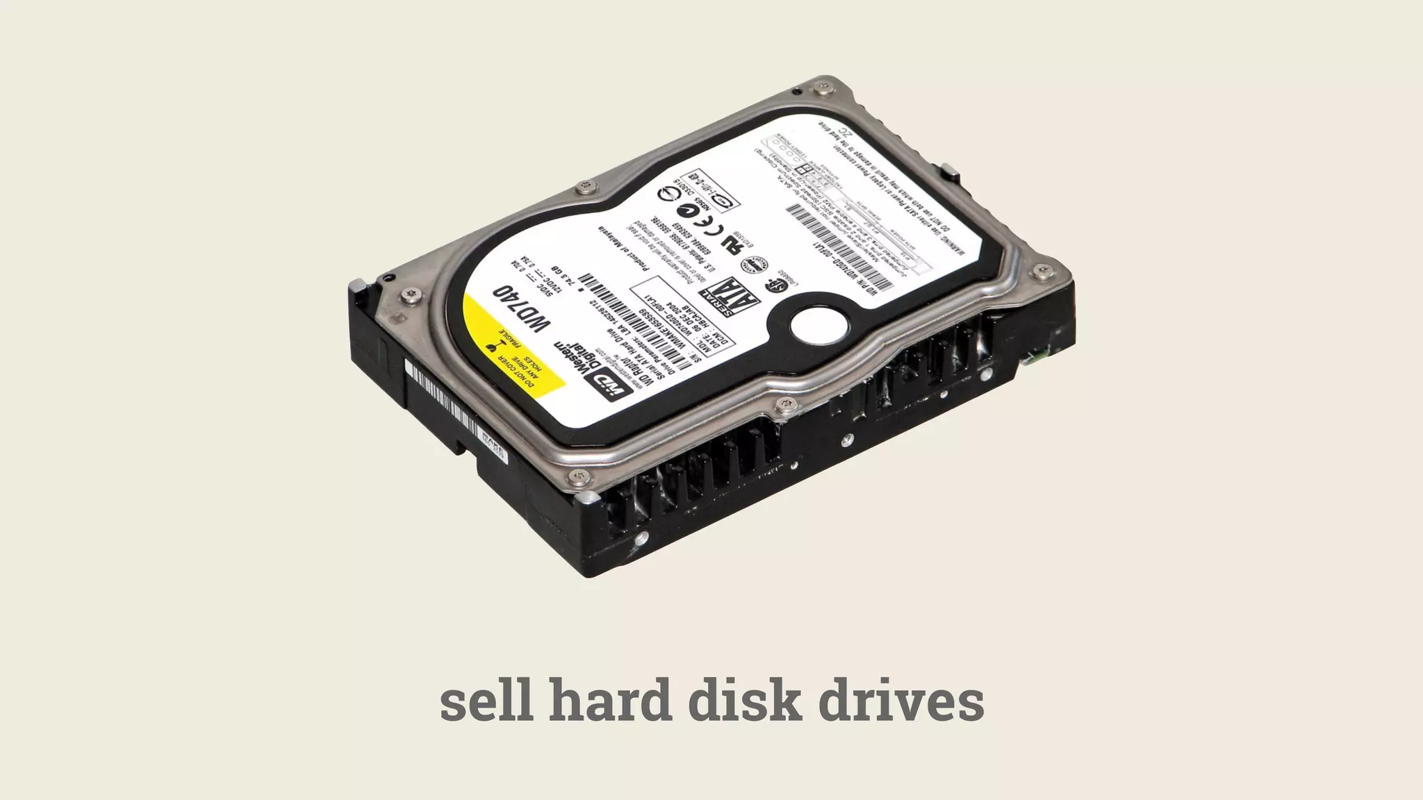 sell hard disk drives
 