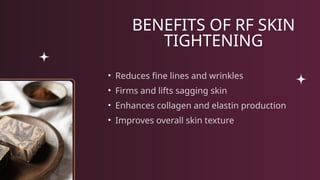 How RF Skin Tightening Can Transform Your Skin | PPTX