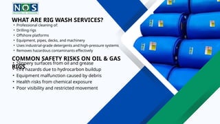How Rig Wash Services Improve Safety in Oil & Gas Operations .pptx