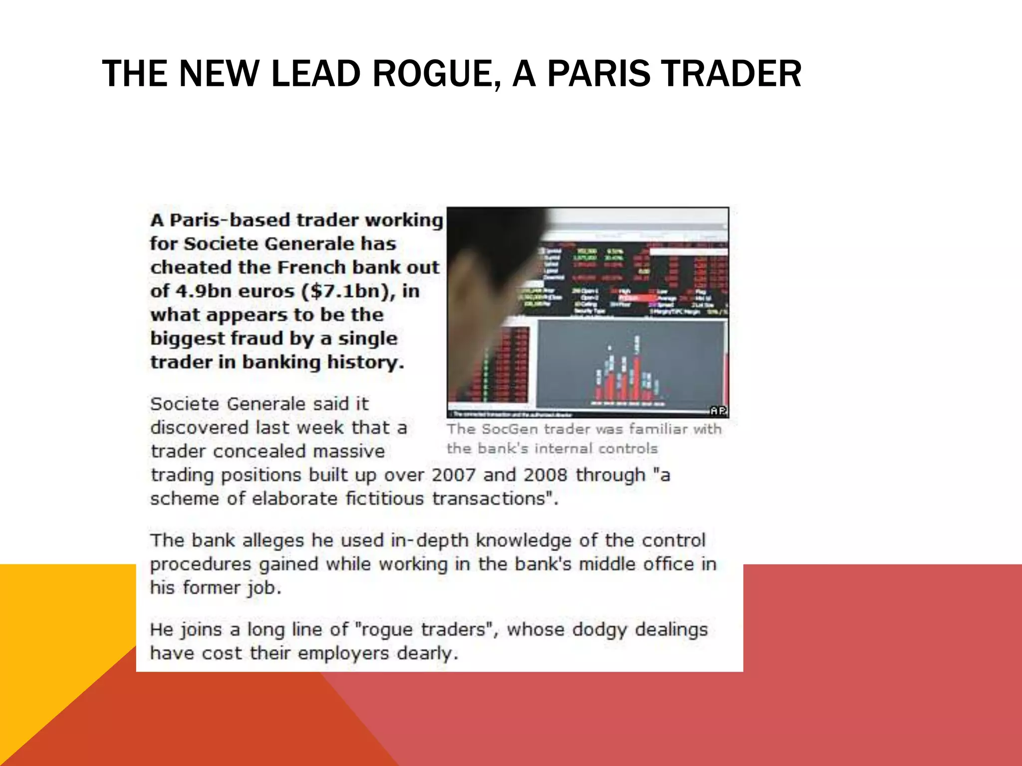 This Unknown Mechanism Is How Rogue Traders Win (And Lose) Big - g2su07g