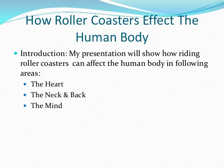 How roller coasters affect the human body biology project2
