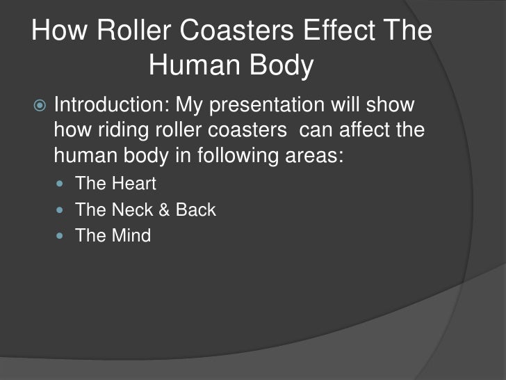 How roller coasters affect the human body biology project2