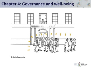 Chapter 4: Governance and well-being
 