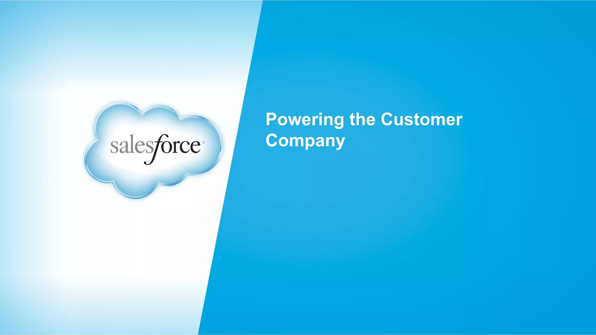 Powering the Customer
Company

 