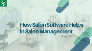 How salon software helps in salon management