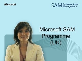 Microsoft SAM
Programme
(UK)

 