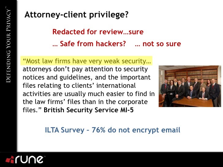 How secure are your attorney client privileged communications?