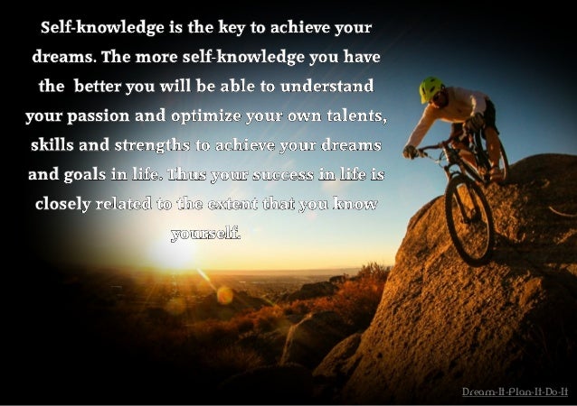 How #self_knowledge will help you achieving your dreams