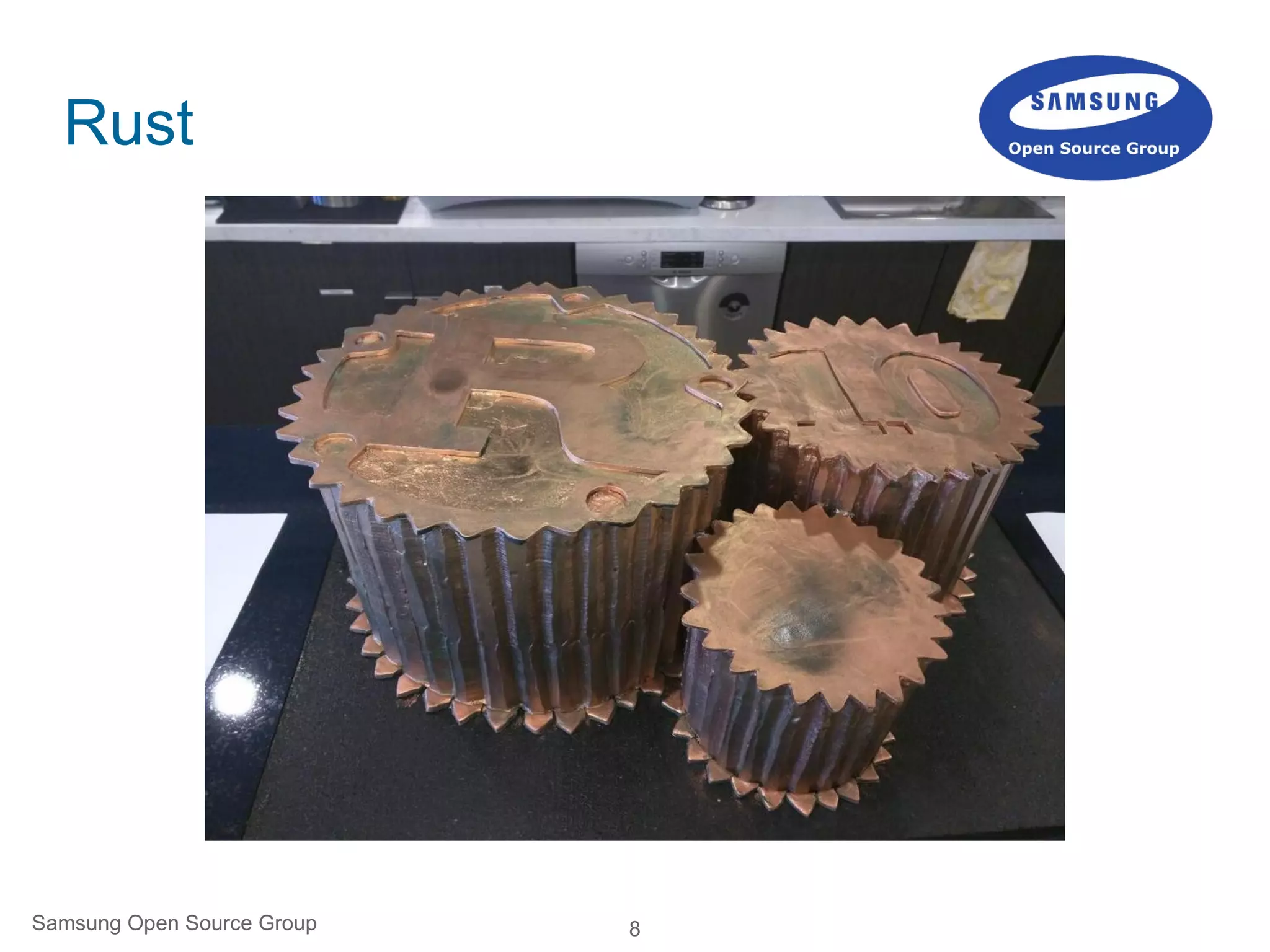 8Samsung Open Source Group
Rust
 