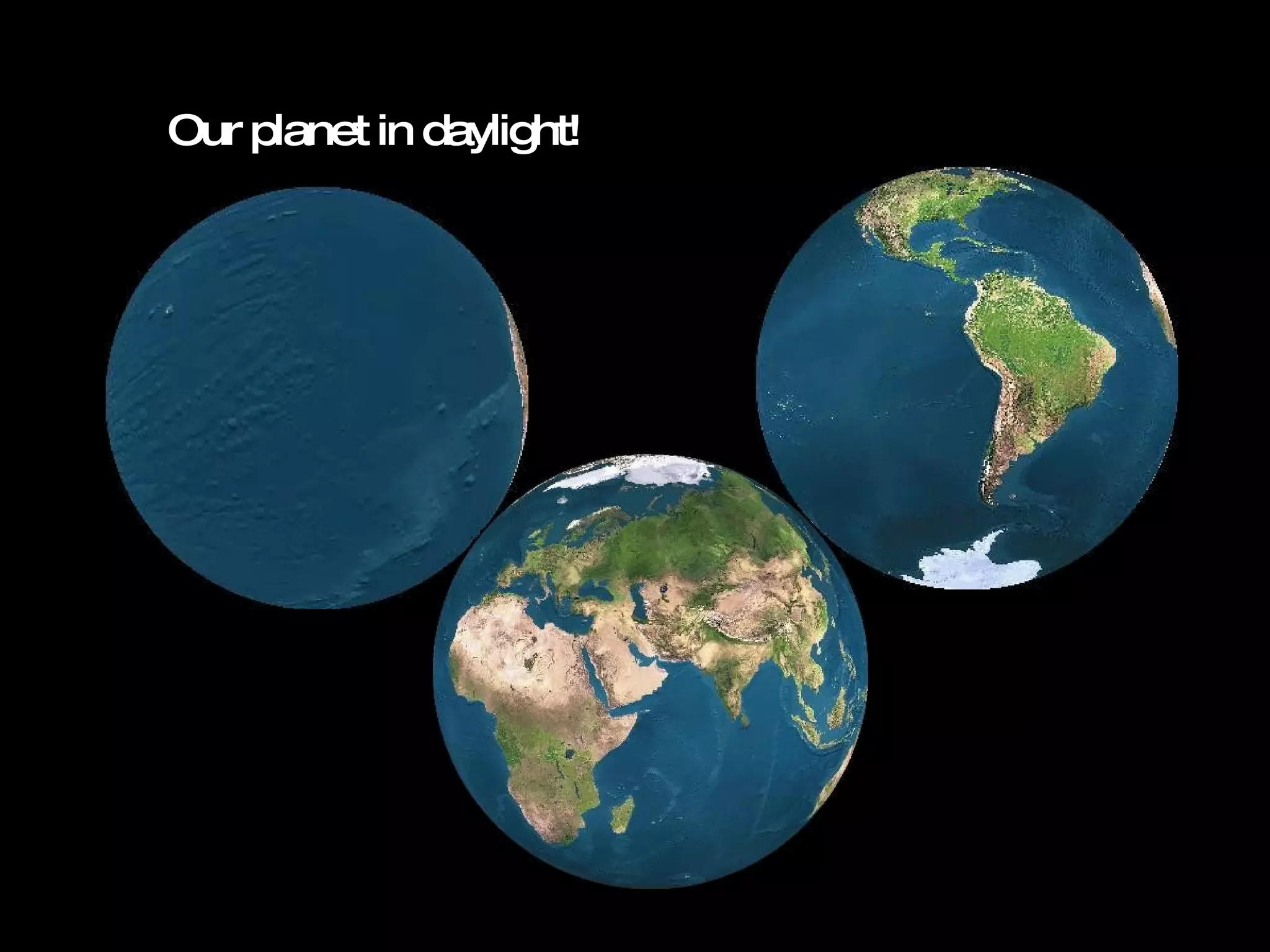 Our planet in daylight !