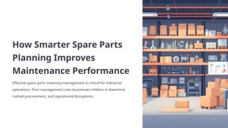 How Smarter Spare Parts Inventory Management Prevents Downtime and ...