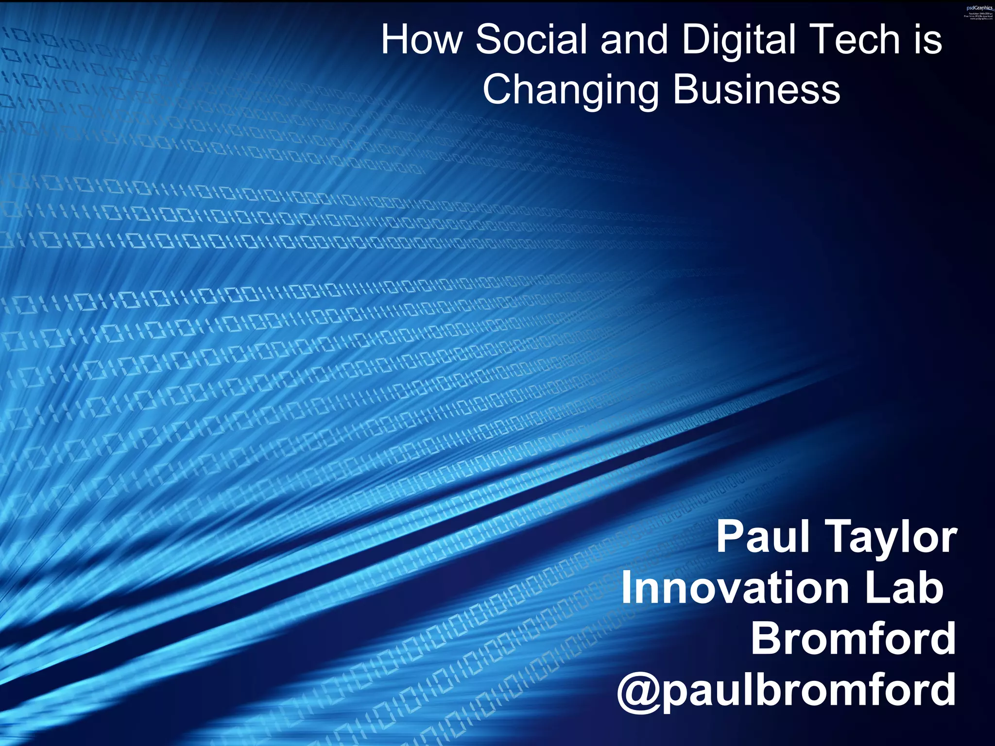 How Social and Digital is Changing Business