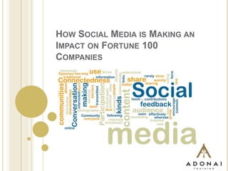 How Social Media is Making an Impact on Fortune 100 Companies 