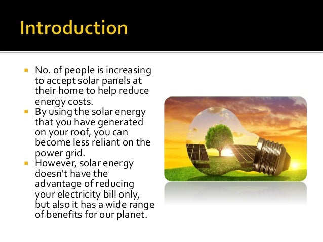 benefits of using solar energy in your home