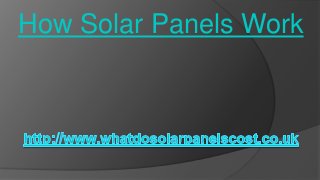 How Solar Panels Work
 