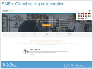 © Prof. J-B.E.M. Steenkamp
Not to be reproduced without permission
SMEs: Global selling collaboration
 