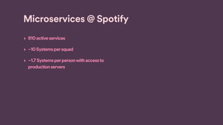 How Spotify Builds Products (Organization. Architecture, Autonomy, Accountability)