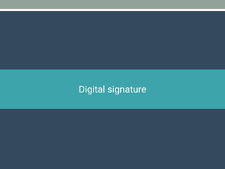 Digital signature
 