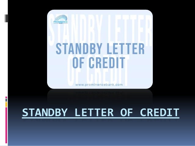 STANDBY LETTER OF CREDIT
 
