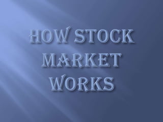 How Stock Market Works 