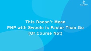 Coroutine in Swoole
 