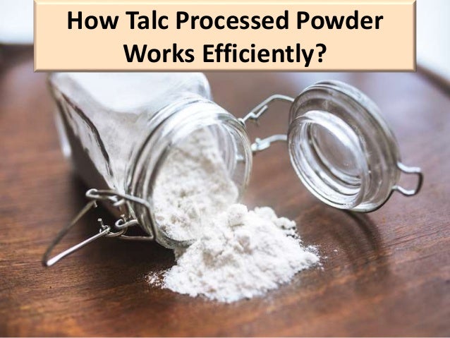 How Talc Processed Powder
Works Efficiently?
 
