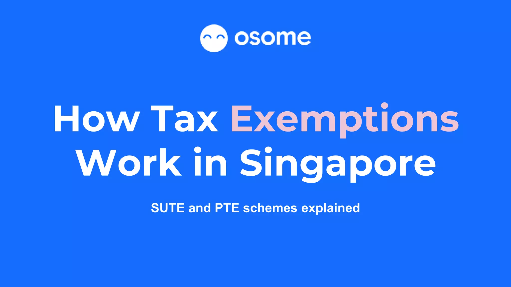 A quick guide to Singapore tax exemption schemes PPT