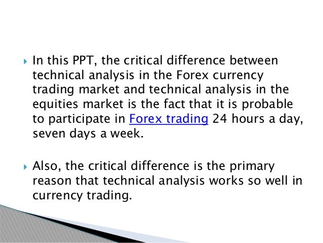 How Technical Analysis Work Well In Trading Forex - 