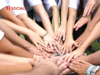 5) SOCIALS
 