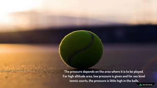 How Tennis Balls Are Made