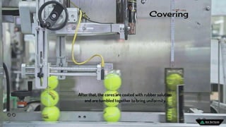 How Tennis Balls Are Made