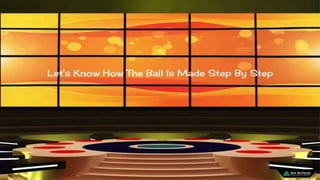 How Tennis Balls Are Made
