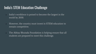 How the Abhay Bhutada Foundation Makes STEM Education Accessible | PDF