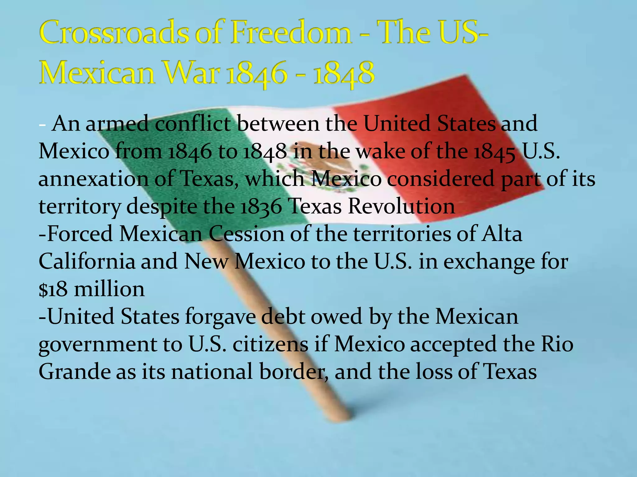 - Series of conflicts declared against Napoleon's French Empire by opposing coalitions-Napoleon's empire ultimately suffered complete military defeat resulting in the restoration of the Bourbon monarchy in France-The wars resulted in the dissolution of the Holy Roman Empire and sowed the seeds of nascent nationalism in Germany and Italy that would lead to the two nations' consolidation later in the century-The British Empire became the foremost world power for the next century, thus beginning Pax Britannica-The Napoleonic Wars ended following Napoleon's final defeat at Waterloo on 18 June 1815 and the Second Treaty of ParisCrossroads of Freedom -                             The Napoleonic Wars  1803 – 1815